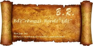 Bánhegyi Renátó névjegykártya